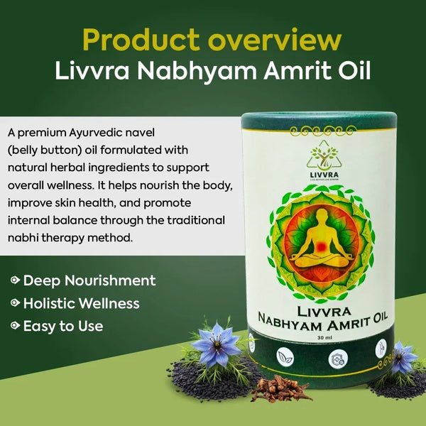 LIVVRA Nabhyam Amrit Oil – Ayurvedic Navel Care Oil (30ml)